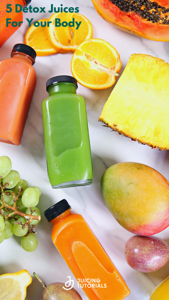 5 Detox Juices For Your Body Juicing Tutorials